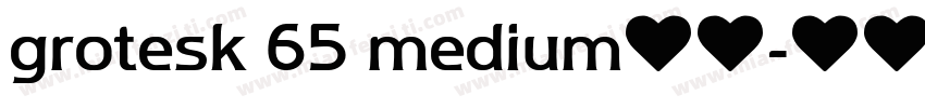 grotesk 65 medium字体字体转换